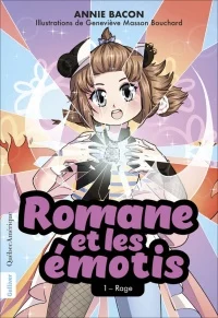 Book cover of ROMANE ET LES ÉMOTIS 01 RAGE