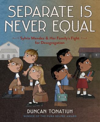 Book cover of SEPARATE IS NEVER EQUAL