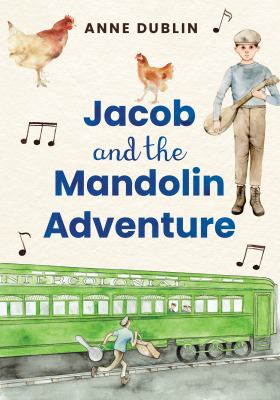 Book cover of JACOB & THE MANDOLIN ADVENTURE