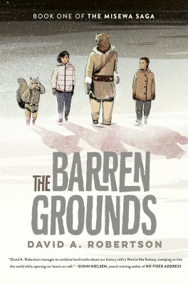 Book cover of BARREN GROUNDS - THE MISEWA SAGA 01