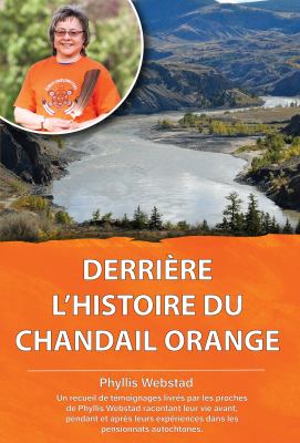 Book cover of DERRIERE L'HISTOIRE DU CHANDAIL ORANGE