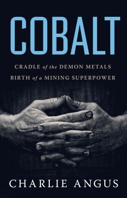 Book cover of COBALT - CRADLE OF THE DEMON METALS