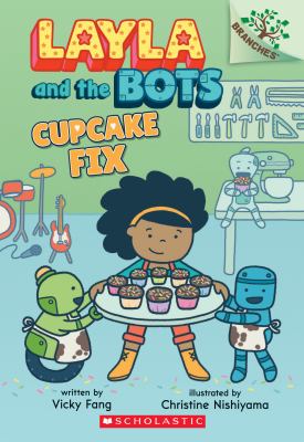 Book cover of LAYLA & THE BOTS 03 CHOCOLATE FIX