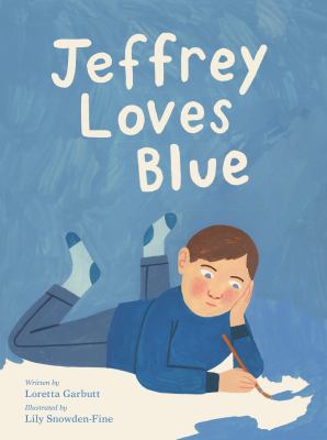 Book cover of JEFFREY LOVES BLUE