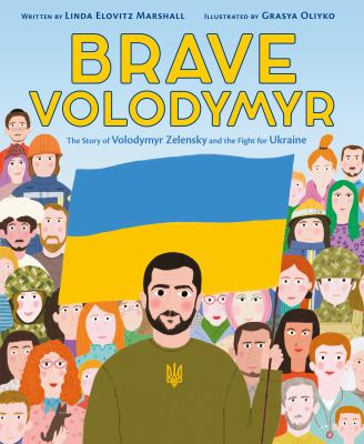 Book cover of BRAVE VOLODYMYR - THE STORY OF VOLODYMYR ZELENSKY