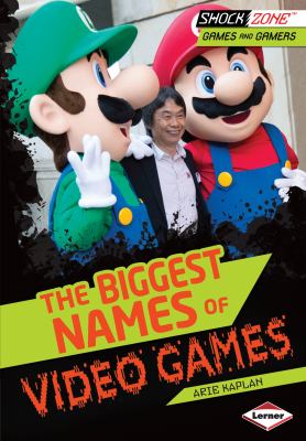 Book cover of BIGGEST NAMES IN VIDEO GAMES