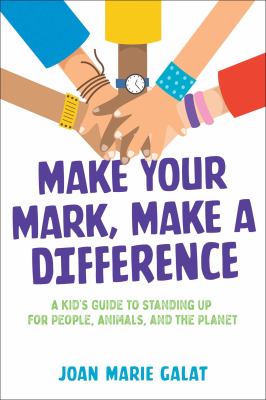 Book cover of MAKE YOUR MARK MAKE A DIFFERENCE