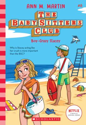 Book cover of BABY-SITTERS CLUB 08 BOY CRAZY STACEY