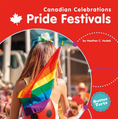Book cover of PRIDE FESTIVALS - CANADIAN CELEBRATIONS