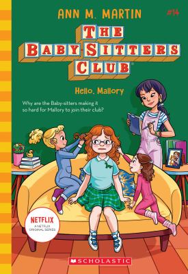 Book cover of BABY-SITTERS CLUB 14 HELLO MALLORY