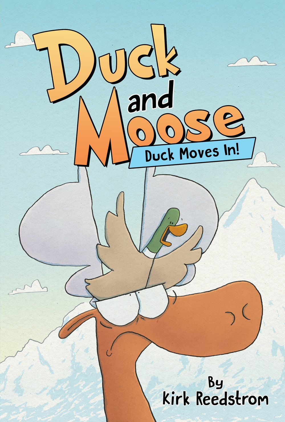 Book cover of DUCK & MOOSE 01 DUCK MOVES IN