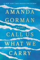 Book cover of CALL US WHAT WE CARRY