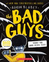 Book cover of BAD GUYS 14 THEY'RE BEE-HIND YOU