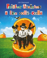 Book cover of PETITES HISTOIRES À LIRE COLLÉ-COLLÉ