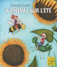Book cover of À CHEVAL SUR L'ÉTÉ