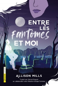 Book cover of ENTRE LES FANTÔMES ET MOI