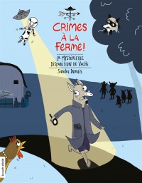 Book cover of CRIMES À LA FERME! 02 MYSTÉRIEUSE DISPARITION DE VACHE