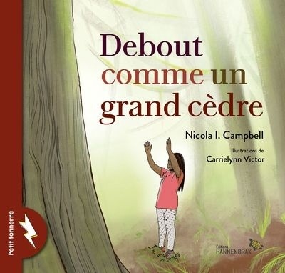 Book cover of DEBOUT COMME UN GRAND CÈDRE