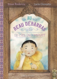 Book cover of AU BEAU DEBARRAS 03 CIEL INCOMPLET