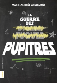 Book cover of GUERRE DES PUPITRES