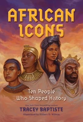 Book cover of AFRICAN ICONS - 10 PEOPLE WHO SHAPED HISTORY