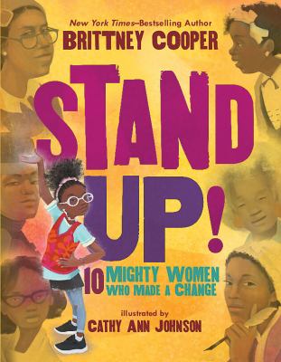 Book cover of STAND UP - 10 MIGHTY WOMEN WHO MADE A CH
