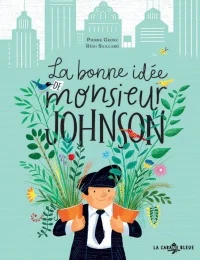 Book cover of BONNE IDÉE DE MONSIEUR JOHNSON