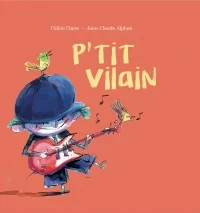 Book cover of P'TIT VILAIN