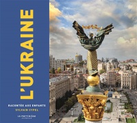 Book cover of UKRAINE RACONTÉE AUX ENFANTS
