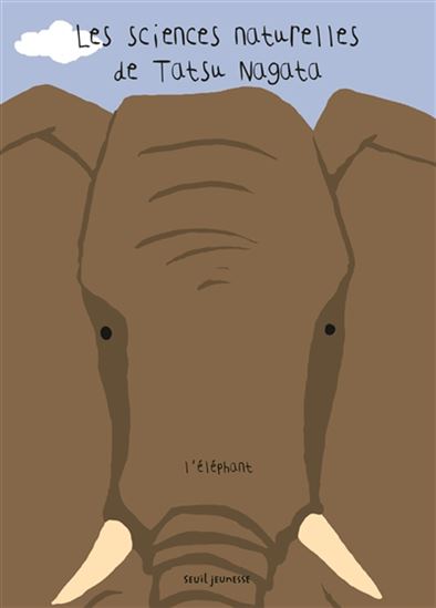 Book cover of ELEPHANT - LES SCIENCES NATURELLES DE TA