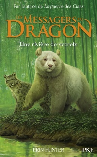 Book cover of MESSAGERS DRAGON 02 RIVIERE SECRETS