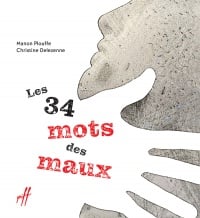 Book cover of 34 MOTS DES MAUX