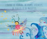 Book cover of ENFANT DE FOURRURE DE PLUMES D'ECAILLES