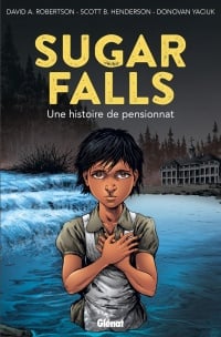 Book cover of SUGAR FALLS UNE HISTOIRE DE PENSIONNAT