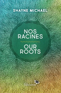Book cover of NOS RACINES - OUR ROOTS