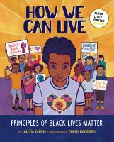 Book cover of HOW CAN WE LIVE - PRINCIPLES OF BLACK LIVES MATTER