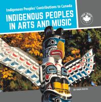 Book cover of INDIGENOUS PEOPLES IN ARTS & MUSIC