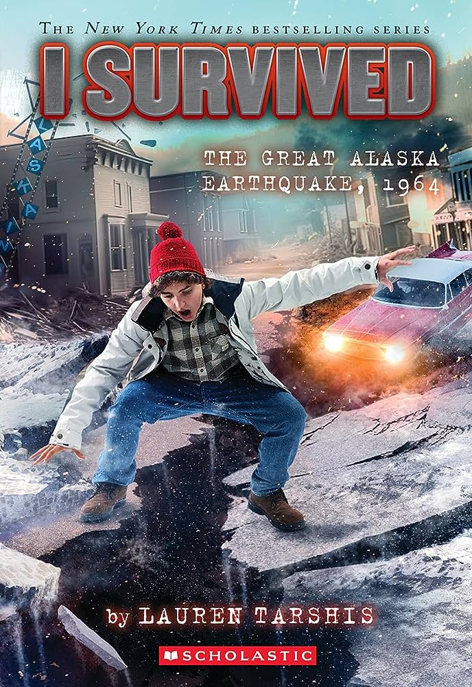 Book cover of I SURVIVED 23 THE GREAT ALASKA EARTHQUAK