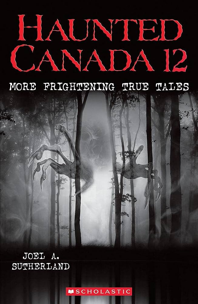 Book cover of HAUNTED CANADA 12