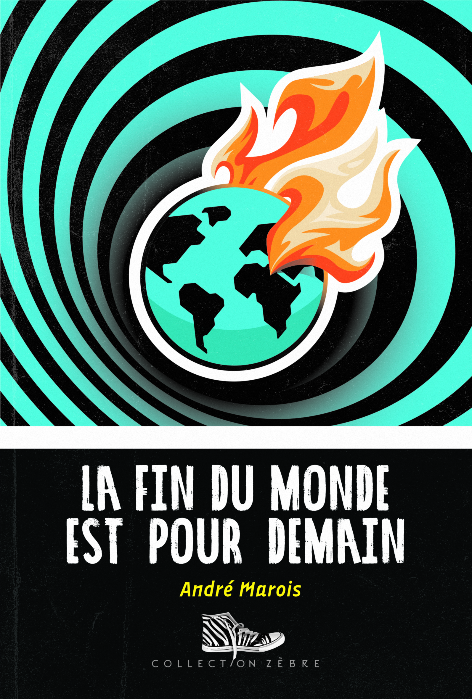 Book cover of LA FIN DU MONDE EST POUR DEMAIN