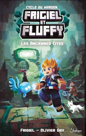 Book cover of FRIGIEL ET FLUFFY 02 LES ANCIENNES CITÉS
