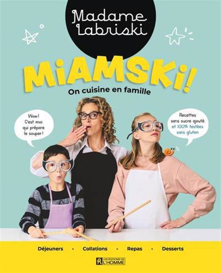 Book cover of MIAMSKI! ON CUISINE EN FAMILLE