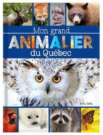 Book cover of MON GRAND ANIMALIER DU QUÉBEC