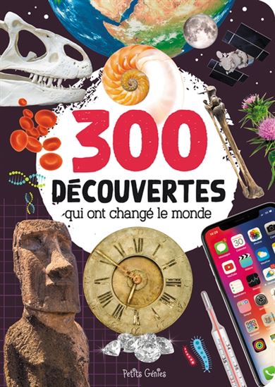 Book cover of 300 DÉCOUVERTES QUI ONT CHANGÉ LE MONDE