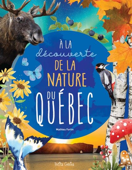 Book cover of À LA DÉCOUVERTE DE LA NATURE DU QUEBEC