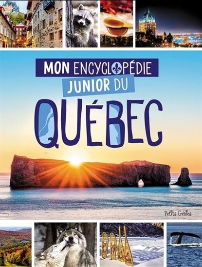 Book cover of MON ENCYCLOPÉDIE JR DU QUÉBEC