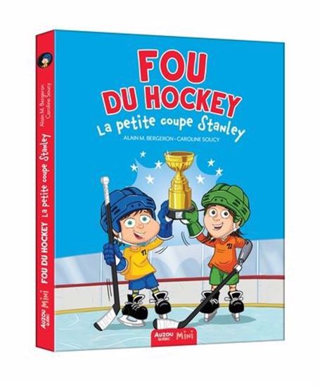 Book cover of FOU DU HOCKEY - LA PETITE COUPE STANLEY