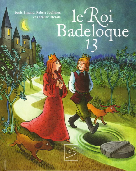 Book cover of ROI BADELOQUE 13