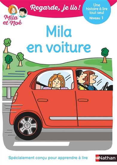 Book cover of MILA ET NOE - MILE EN VOITURE