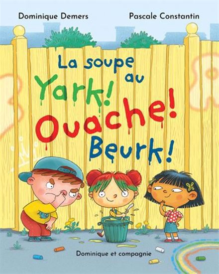 Book cover of SOUPE AU YARK OUACHE BEURK